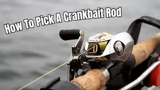 Basics To Picking Out A Cranking Fishing Rod