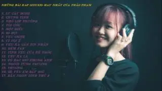 Những bài rap cover hay nhất của Thảo Phạm