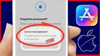 FIX: Cannot Reset Password This Apple Account Is Either Not Valid or Not Supported