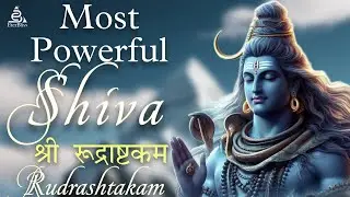Rudrashtakam | रूद्राष्टकम Stotram - The Most Powerful Shiva Mantra In The World | Lyrical Video