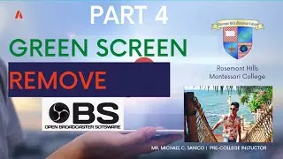 OBS TUTORIAL PART 4 |  REMOVE GREEN SCREEN EFFECT