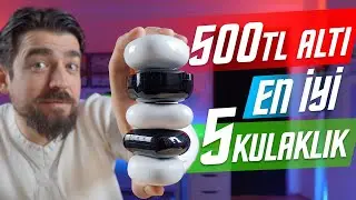500₺ ALTI EN İYİ 5 TWS KULAKLIK