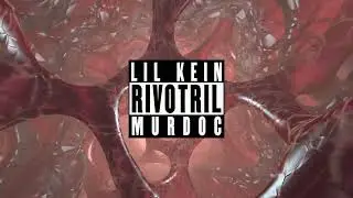 RIVOTR1L ft @Murdokk_