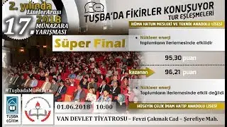 Tuşba Belediyesi 520 | Münazara-17 Final | 󠅟Hüma Hatun 95,30 ↔ 96,21 Hüseyin Çelik İHL | 01.06.2018