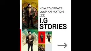 How to create loop animation for IG Stories