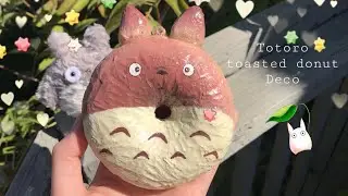 Totoro toasted donut deco (◡‿◡✿)