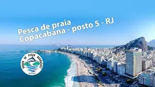 Pesca de praia - Copacabana (Posto 5) - RJ