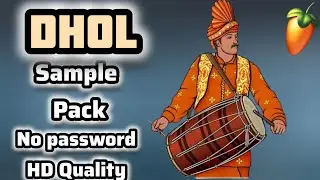 Dhol Sample pack for Music production| Fl studio mobile|loops|free download