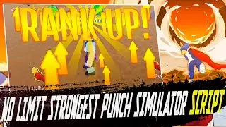 No limit strongest punch simulator script – (FAST Autofarm)