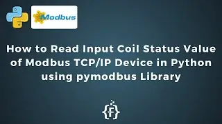 How to Read Input Coil Status Value of Modbus TCP/IP Device in Python using pymodbus Library | IoT |