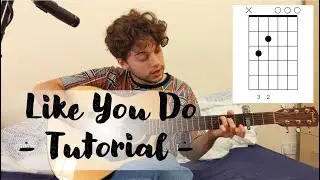 Guitar Tutorial - Like You Do (by Joji)