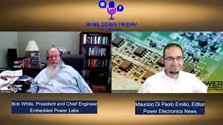 Wine Down Friday with Embedded Power Lab’s Bob White