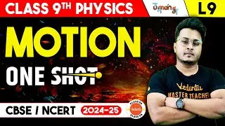 Class 9  Motion One-Shot 📐📚| Umang L 9 |  Class 9 Physics | CBSE 2025 | Abhishek Sir