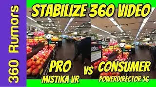 Best 360 video stabilization software: PowerDirector 16 vs Mistika VR comparison and tutorial