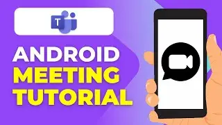 How to Start a Meeting on Microsoft Teams for Android