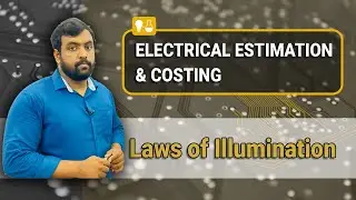 Laws of Illumination | Illumination Engineering | Electrical Estimation & Costing | Malayalam