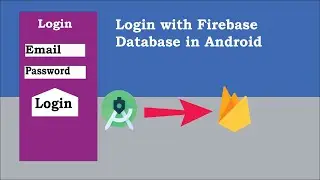 Authentication with firebase database in android part (3)