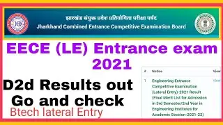 EECE D2D 2021 Result Out | JCECE EECE LE Result Declared | Jharkhand Btech D2de Result 2021 | jcece