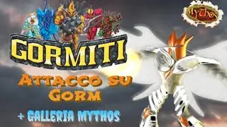 Gormiti Attacco su Gorm (con Galleria Mythos)