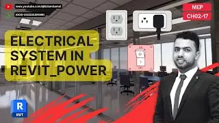 CH02-17_ELECTRICAL SYSTEM IN REVIT_POWER