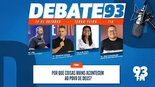 Proteção de Deus - Como entender a proteção de Deus? - Debate 93 - 14/10/2025