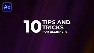 10 After Effects Tips and Tricks for Beginners | After Effect Tutorial | Visual Motions