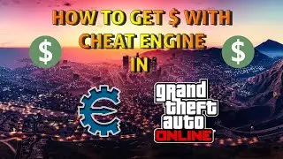 GTA V Online - How to get money with Cheat Engine!