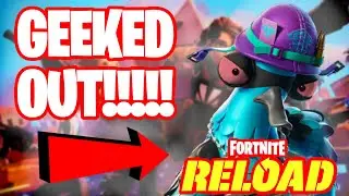 Fortnite Reload Got Us Geeked Out! (Fortnite Reload)