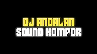 Dj Andalan Cak Iwan Sound Kompor || 69Project