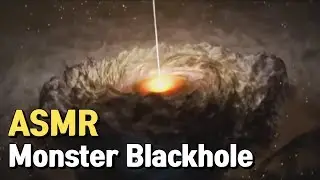 Unintentional Asmr Monster Blackhole Documentary [ guarantee deep sleep ]