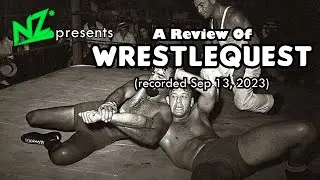 WrestleQuest Spoiler Review: Not Recommended (But Interesting) (Sep 13, 2023)