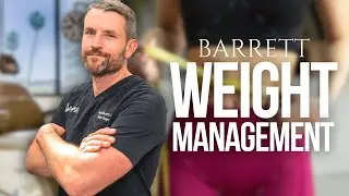 Introducing Barrett Weight Management! | Dr. Daniel Barrett