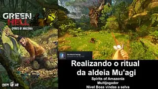 Green Hell, espíritos da amazônia, realizando o ritual da aldeia Mu'agi 2023 vídeo 118