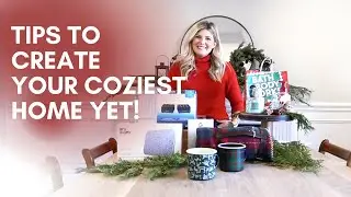 Tips To Create Your Coziest Home Yet!