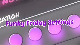 My New Epik Mobile Funky Friday Settings Video!