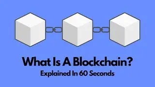 What is a Blockchain?? Explained in 60 Seconds! #blockchain #whatisblockchain