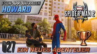 Marvel's Spider-Man 2 [27] • Howard • FSDN-App-Anfragen • 🏆 Ein neues Abenteuer