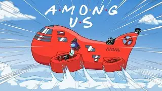 NEW MAP, NEW TASKS, SAME DEVIOUS LIES IN AMONG US (Airship)