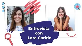 Entrevista con Lara Caride