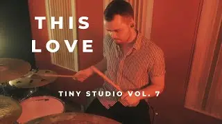 This Love | Maroon 5 | Tiny Studio Vol. 7 (Cover)