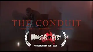 The Conduit - A Short Horror Film - 4K - Monster Fest 2021 Official Selection