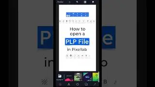 How to Open a PLP File in Pixellab😱 How to import PLP File in Pixellab/ 