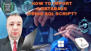Microsoft SQL Server - 4. How to Import a Database Using SQL Script?