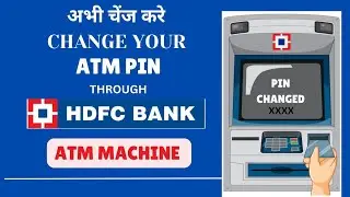 How  to change our HDFC BANK Debit card PIN by HDFC BANK ATM MACHINE | Change your  PIN | #HDFC