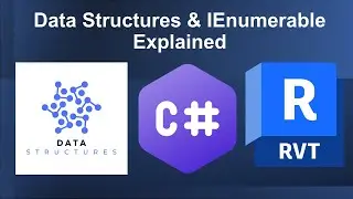 Advanced C# for Revit Developers: Data Structures & IEnumerable Explained