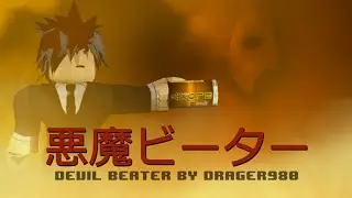 Devil Beater Opening