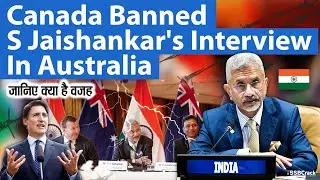 Canada Banned S Jaishankar's Interview In Australia | UPSC | SB Interview
