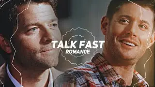 Dean&Cas II Talk Fast