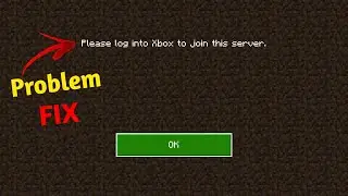 How to fix please log into xbox to join the server | Minecraft PE Server Join Problem solved
