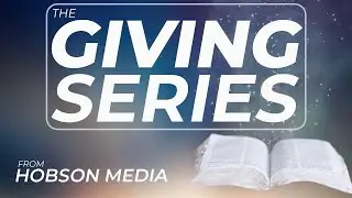 The Giving Series from Hobson Media - What Is It?
